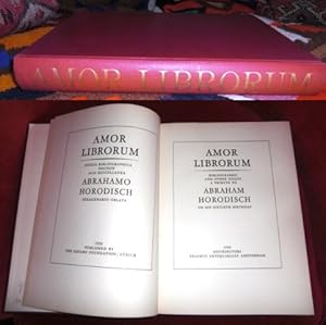 Imagen del vendedor de Amor Librorum. Bibliographic and Other Essays. A Tribute to Abraham Horodisch. On His Sixtieth Birthday. a la venta por Antiquariat Clement