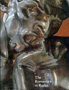 Bild des Verkufers fr The Romantics to Rodin: French Nineteenth-Century Sculpture from North American Collections zum Verkauf von LEFT COAST BOOKS