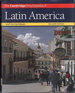 Image du vendeur pour The Cambridge Encyclopedia Of Latin America And The Caribbean mis en vente par Jonathan Grobe Books
