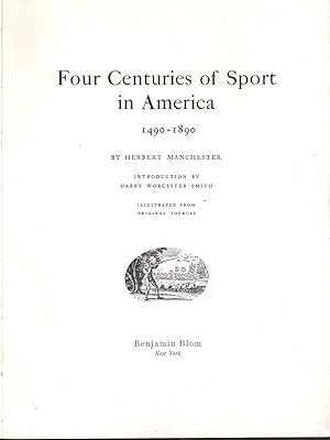 Seller image for Four Centuries Of Sport In America 1490-1890 for sale by Jonathan Grobe Books