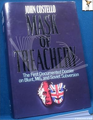 Imagen del vendedor de Mask of Treachery: The First Documented Dossier on Blunt, MI5 and Soviet Subversion a la venta por BookLovers of Bath