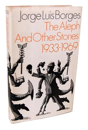 Imagen del vendedor de THE ALEPH AND OTHER STORIES 1933-1969 - UNCORRECTED PROOF COPY IN TRIAL DUSTJACKET a la venta por Captain Ahab's Rare Books, ABAA