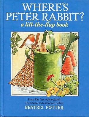 Imagen del vendedor de Where's Peter Rabbit? a lift-the-flap book. a la venta por Antiquariat am Flughafen