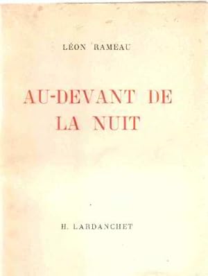 Seller image for Au-devant de la nuit for sale by librairie philippe arnaiz