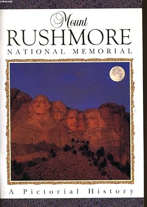 Seller image for MOUNT RUSHMORE national memorial for sale by Le-Livre