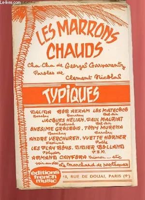 Seller image for LE MARCHAND DE PASTEQUES / LES MARRONS CHAUDS. for sale by Le-Livre