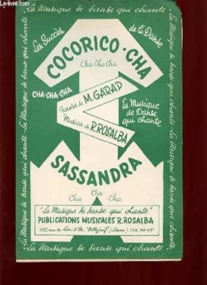 Seller image for SASSANDRA CHA-CHA-CHA / COCORICO = CHA CHA-CHA-CHA. for sale by Le-Livre
