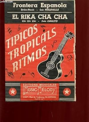 Seller image for FRONTERA ESPANOLA / EL RIKA CHA CHA. for sale by Le-Livre