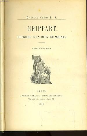 Seller image for GRIPPART histoire d'un bien de moines for sale by Le-Livre
