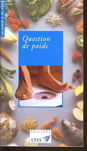 Image du vendeur pour QUESTION DE POIDS mis en vente par Le-Livre