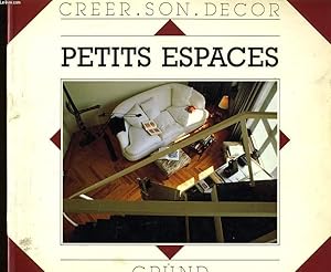 Bild des Verkufers fr CREER SON DECOR : Petits espaces zum Verkauf von Le-Livre