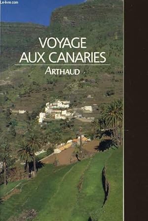 Seller image for VOYAGE AUX CANARIES for sale by Le-Livre