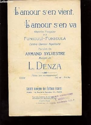 Seller image for L'AMOUR S'EN VIENT, L'AMOUR S'EN VA. for sale by Le-Livre