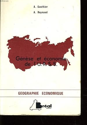 Image du vendeur pour GENESE ET ECONOMIE DE L'U.R.S.S : Gographie conomie mis en vente par Le-Livre