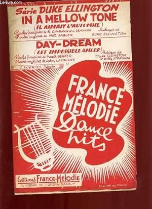 Seller image for IN A MELLOW TONE (IL AIMAIT L'AUTOMNE) / DAY - DREAM (CET IMPOSSIBLE AMOUR). for sale by Le-Livre