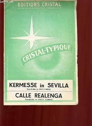 Bild des Verkufers fr KERMESSE IN SEVILLA / CALLE REALENGA. zum Verkauf von Le-Livre