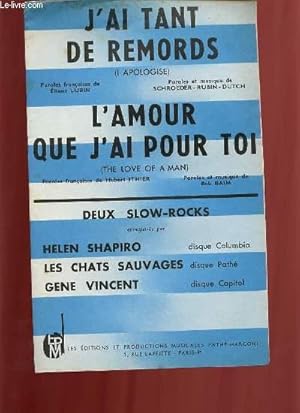 Bild des Verkufers fr J'AI TANT DE REMORDS / L'AMOUR QUE J'AI POUR TOI. zum Verkauf von Le-Livre
