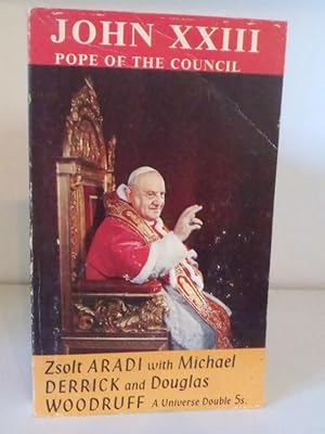 Bild des Verkufers fr John XXIII - Pope Of The Council zum Verkauf von BRIMSTONES