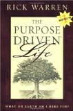 Purpose Driven Life: What on Earth Am I Here For? (Purpose Driven(r) Life the Purpose Driven(r) L...