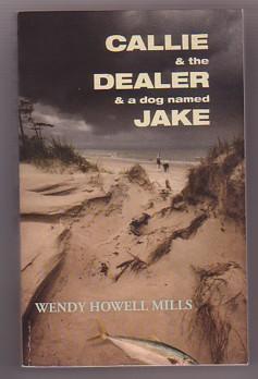 Seller image for Callie & the Dealer & a Dog Named Jake: Callie Mckinley Outer Banks Mystery #1 (Worldwide Mysteries #714) for sale by Ray Dertz