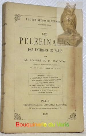 Imagen del vendedor de Les plerinages des environs de Paris. Coll. "Le tour du monde religieux". a la venta por Bouquinerie du Varis