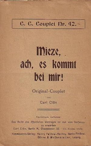 Text: 'Mieze, ach, es kommt bei mir!' Original - Couplet. (= C. C. Couplet Nr. 42).