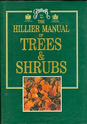 Bild des Verkufers fr The Hillier Manual of Trees & Shrubs zum Verkauf von The Ridge Books