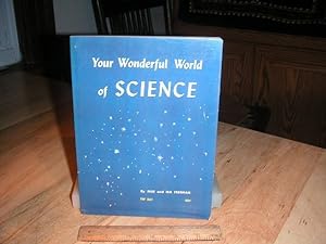 Seller image for Your Wonderful World of Science for sale by The Vintage BookStore
