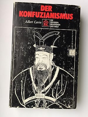 Bild des Verkufers fr Der Konfuzianismus. Die groen Religionen der Welt zum Verkauf von Bildungsbuch