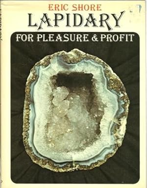 Seller image for Lapidary for Pleasure and Profit for sale by Works on Paper