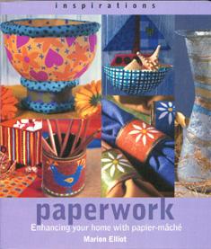 Imagen del vendedor de Paperwork: Enhancing Your Home with Papier-Mache. a la venta por The Bookworm