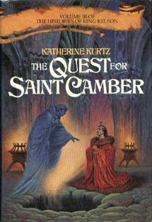 Seller image for The Quest for Saint Camber: Volume III of the Histories of King Kelson. for sale by The Bookworm