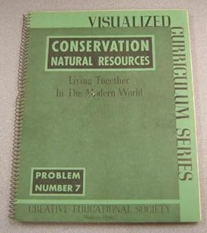 Conservation: The Natural Resources, A Guide for Teachers