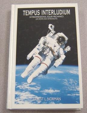 Tempus Interludium: Interdimensional Solar Mechanics (Of Atoms and Astronauts)