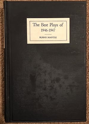 The Best Plays of 1946-1947