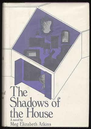 Seller image for The Shadows of the House for sale by Between the Covers-Rare Books, Inc. ABAA