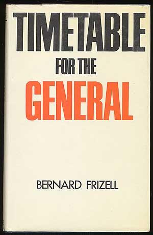 Seller image for Timetable for the General for sale by Between the Covers-Rare Books, Inc. ABAA