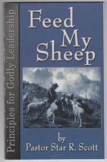 Seller image for Feed My Sheep Principles for Godly Leadership for sale by HORSE BOOKS PLUS LLC