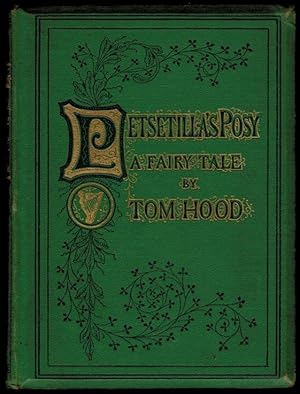 Seller image for PETSETILLA'S POSY: A Fairy Tale. For Young and Old. With Fifty Illustrations by F. Barnard, Engraved by the Brothers Dalziel. for sale by Thompson Rare Books - ABAC / ILAB