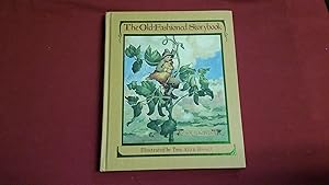 Seller image for THE OLD-FASHIONED STORYBOOK for sale by Betty Mittendorf /Tiffany Power BKSLINEN