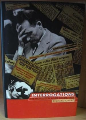 Interrogations: The Nazi Elite in Allied Hands, 1945