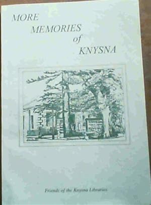 Image du vendeur pour More Memories of Knysna mis en vente par Chapter 1