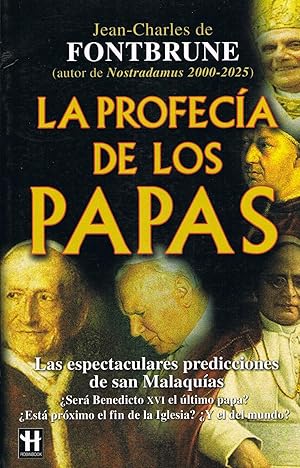 Seller image for LA PROFECIA DE LOS PAPAS :Las espectaculares predicciones de San Malaquias for sale by LA TIENDA DE PACO