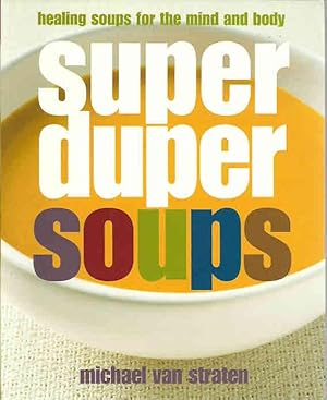 Image du vendeur pour Super Duper Soups mis en vente par The Book Junction