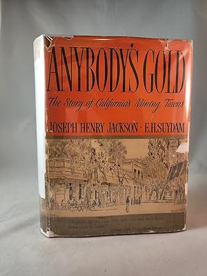 Immagine del venditore per Anybody's Gold: The Story of California's Mining Towns venduto da Bingo Books 2