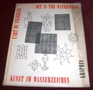 Seller image for Art in the Watermark / Kunst Im Wasserzeichen / L`Art Du Filigrane for sale by Antiquariat Clement