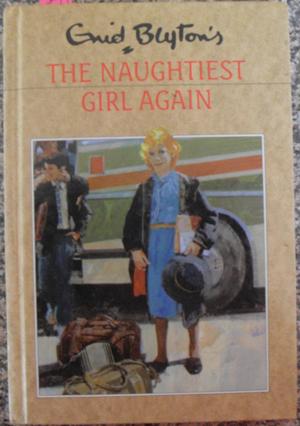 Seller image for Naughtiest Girl Again, The for sale by Reading Habit