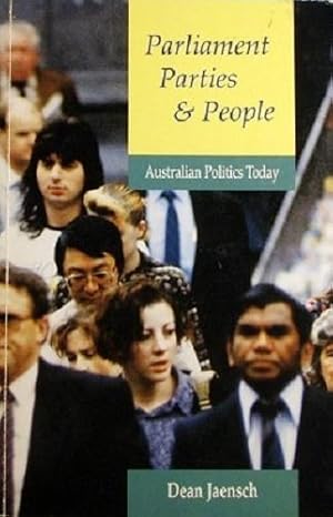 Seller image for Parliament Parties And People: Australian Politics Today for sale by Marlowes Books and Music