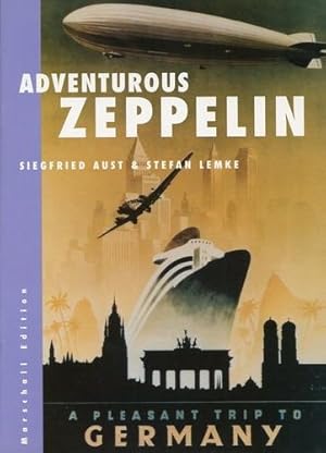 Bild des Verkufers fr Adventurous Zeppelin, zum Verkauf von Antiquariat Lindbergh