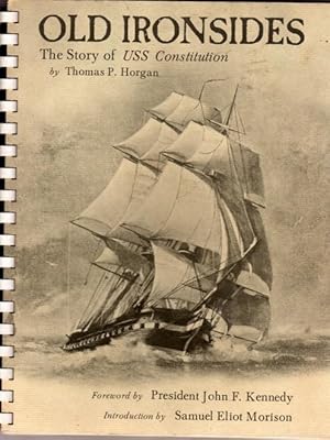 Imagen del vendedor de Old Ironsides: The Story of USS Constitution a la venta por BJ's Book Barn